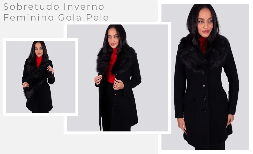 Roupas Estilosas para o Inverno: Sobretudo com Gola de Pelo